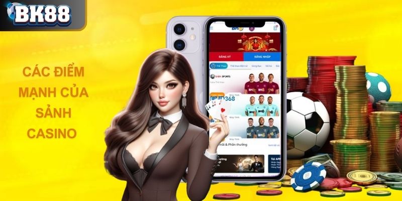 Các điểm mạnh ưu việt của sảnh casino tại BK8