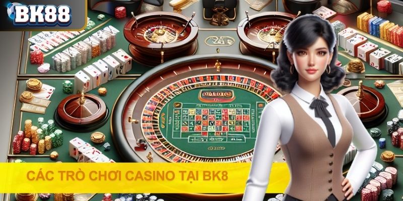 Các trò chơi casino nổi bật được yêu thích