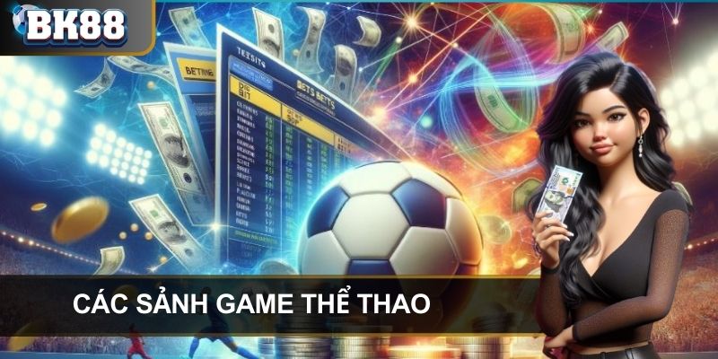 Đa dạng sảnh game thể thao tại BK8